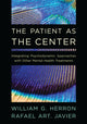 Book cover of: Patient as the Center. By: William G. Herron