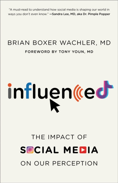 Book cover of: Influenced. By: Brian Boxer Wachler