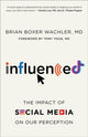 Book cover of: Influenced. By: Brian Boxer Wachler