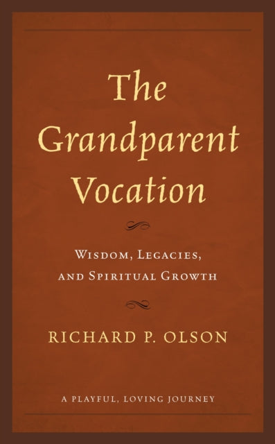 The Grandparent Vocation