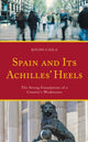 Book cover of: Spain and Its Achilles' Heels. By: Koldo Casla