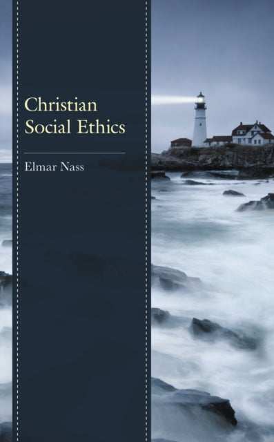 Book cover of: Christian Social Ethics. By: Elmar Nass