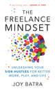 Book cover of: Freelance Mindset. By: Joy Batra