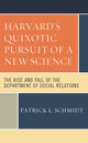 Book cover of: Harvard's Quixotic Pursuit of a New Science. By: Patrick L. Schmidt