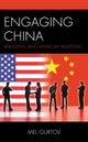 Book cover of: Engaging China. By: Mel Gurtov
