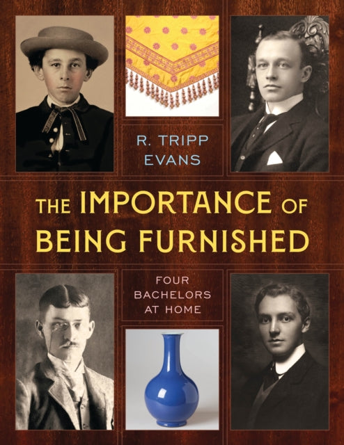 Book cover of: Importance of Being Furnished. By: R. Tripp Evans