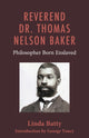 Book cover of: Reverend Dr. Thomas Nelson Baker. By: Linda Batty