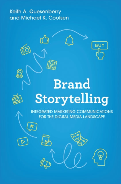 Book cover of: Brand Storytelling. By: Keith A. Quesenberry