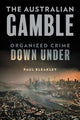 Book cover of: Australian Gamble. By: Paul Bleakley