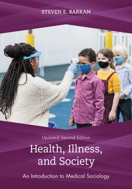 Book cover of: Health, Illness, and Society. By: Steven E. Barkan