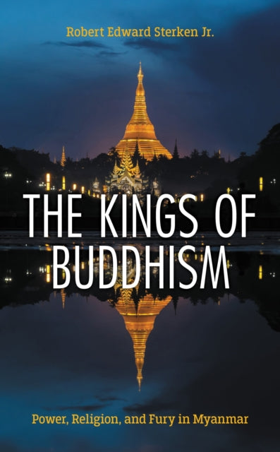 Book cover of: Kings of Buddhism. By: Sterken, Robert Edward, Jr.