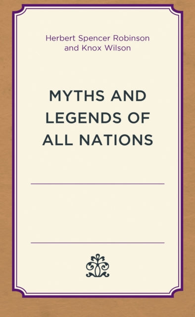 Myths and Legends of All Nations