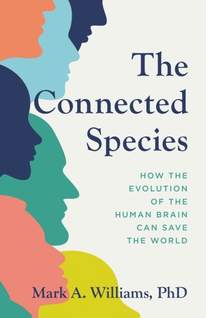 Book cover of: Connected Species. By: Mark A. Williams