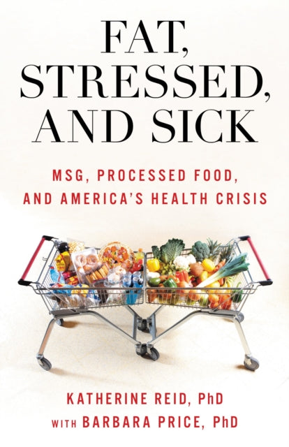 Book cover of: Fat, Stressed, and Sick. By: Katherine Reid
