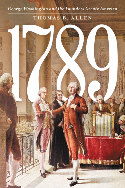 Book cover of: 1789. By: Thomas B. Allen