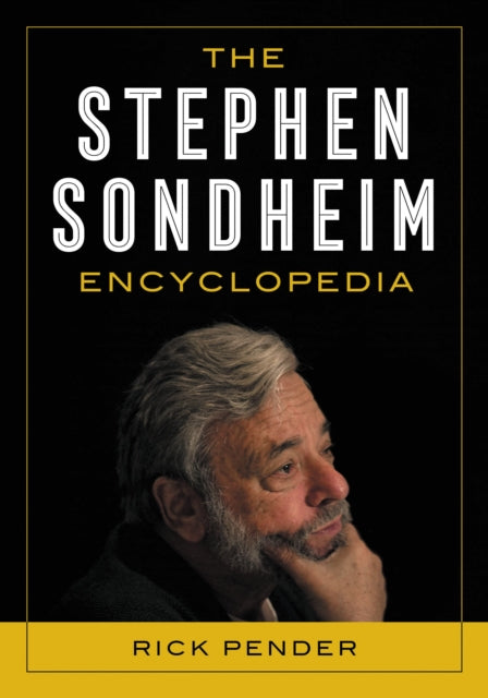 Book cover of: Stephen Sondheim Encyclopedia. By: Rick Pender