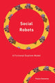 Book cover of: Social Robots. By: Paula Sweeney