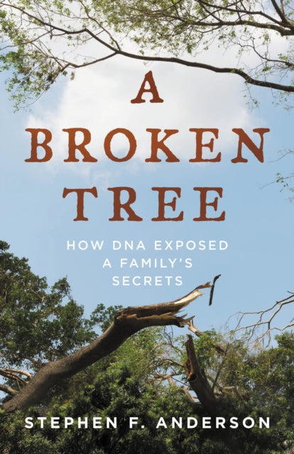 Book cover of: Broken Tree. By: Stephen F. Anderson
