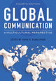 Book cover of: Global Communication. By: Yahya R. Kamalipour