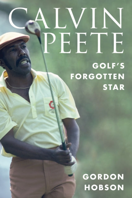 Book cover of: Calvin Peete. By: Gordon Hobson