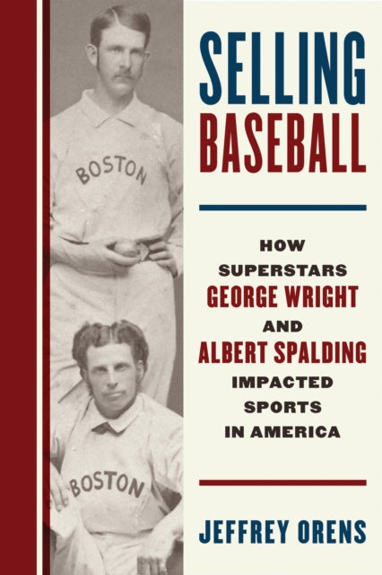 Book cover of: Selling Baseball. By: Jeffrey Orens
