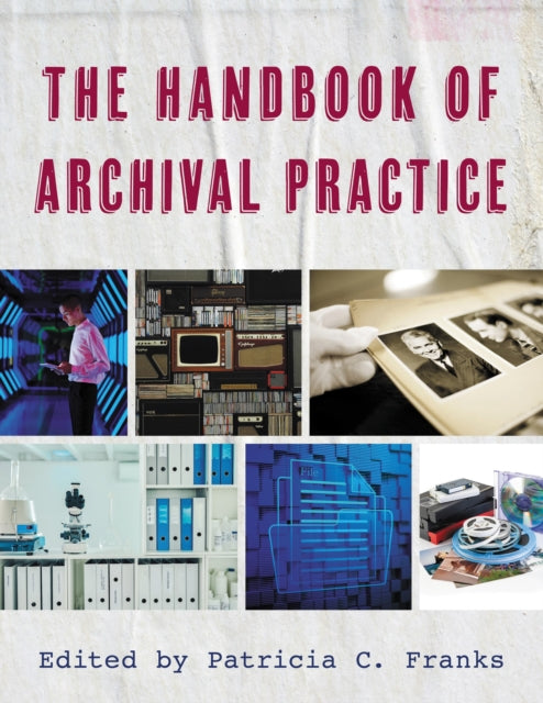 Book cover of: Handbook of Archival Practice