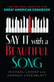 Book cover of: Say It with a Beautiful Song. By: Michael Lasser