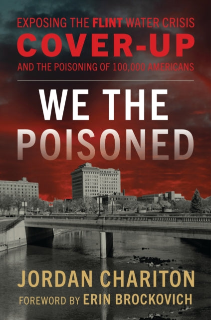 Book cover of: We the Poisoned. By: Brockovich CHARITON