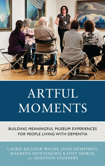 Book cover of: Artful Moments. By: Laurie Kilgour-Walsh