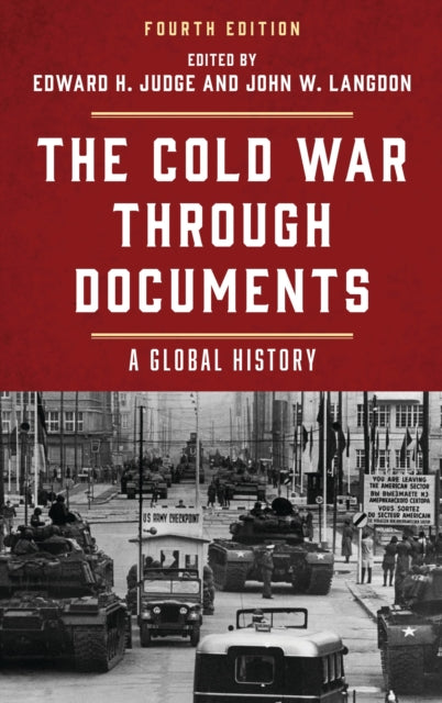 Book cover of: Cold War through Documents. By: Edward H. Judge