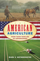Book cover of: American Agriculture. By: Mark V. Wetherington