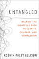 Book cover of: Untangled. By: Koshin Paley Ellison