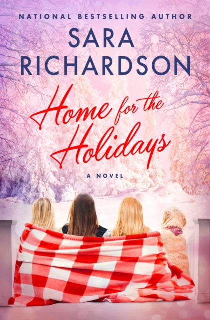 Book cover of: Home for the Holidays. By: Sara Richardson