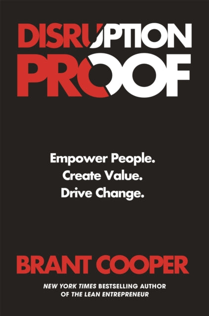 Book cover of: Disruption Proof. By: Brant Cooper