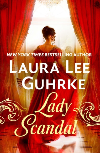 Book cover of: Lady Scandal. By: Laura Lee Guhrke