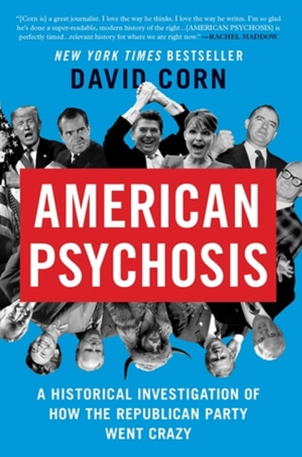 Book cover of: American Psychosis. By: David Corn