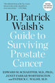 Book cover of: Dr. Patrick Walsh's Guide to Surviving Prostate Cancer. By: Patrick C. Walsh