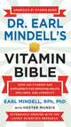 Book cover of: Dr. Earl Mindell's Vitamin Bible. By: Earl Mindell