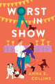 Book cover of: Worst in Show. By: Anna E. Collins