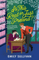 Book cover of: Is This Real or Just Pretend?. By: Emily Sullivan