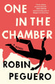 Book cover of: One In The Chamber. By: Robin Peguero