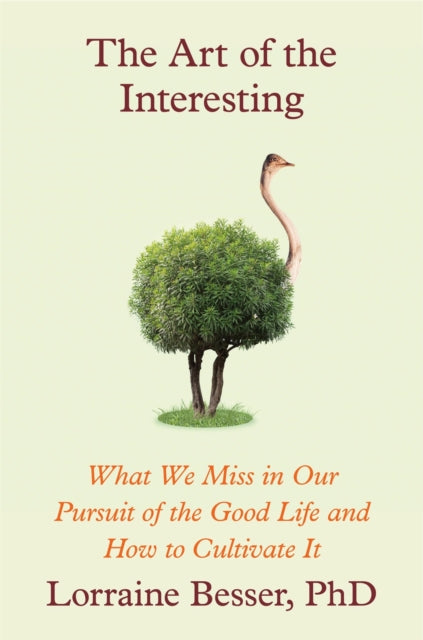 Book cover of: The Art of the Interesting. By: Lorraine Besser