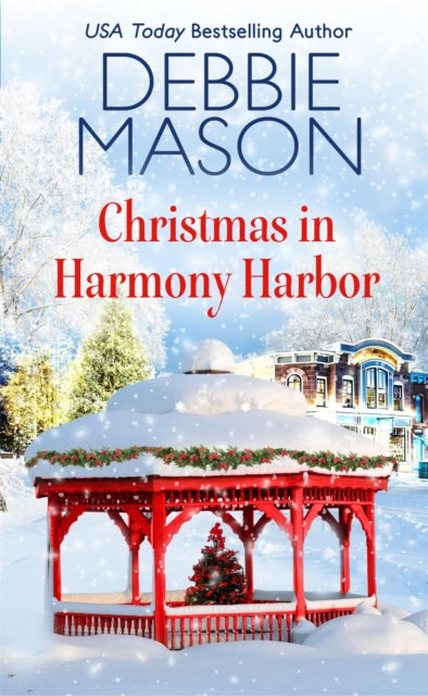Book cover of: Christmas in Harmony Harbor. By: Debbie Mason