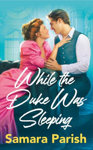 Book cover of: While the Duke Was Sleeping