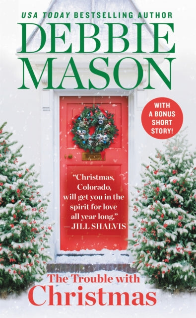 Book cover of: Trouble With Christmas. By: Debbie Mason