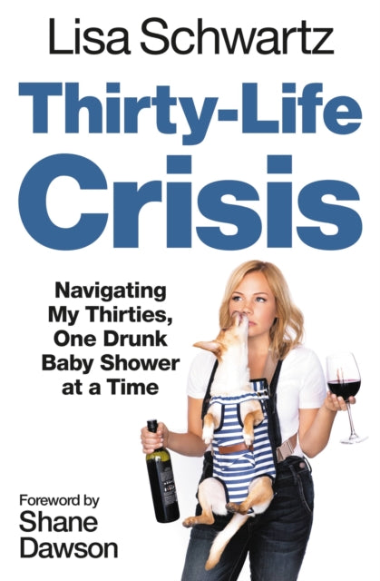 Book cover of: Thirty-Life Crisis. By: Lisa Schwartz