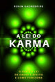 Book cover of: Lei do Karma. By: Robin Sacredfire