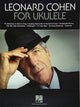 Book cover of: Leonard Cohen for Ukulele