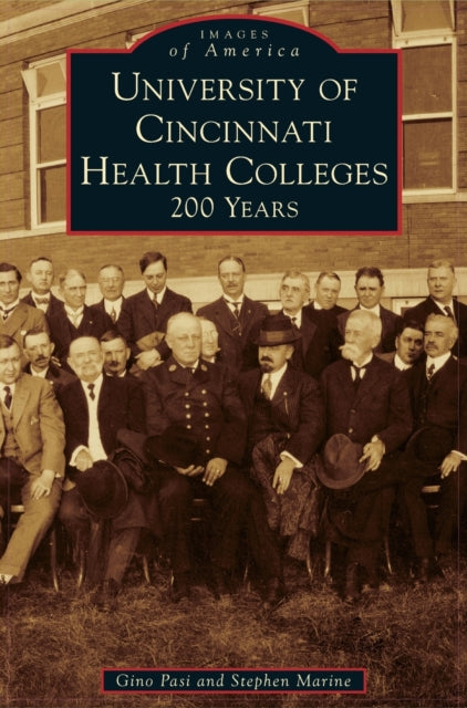 Book cover of: University of Cincinnati Health Colleges. By: Gino Pasi