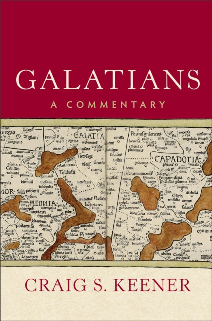 Book cover of: Galatians – A Commentary. By: Craig S. Keener
